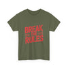 Break the Rules T-Shirt