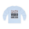 Video Game Club Long Sleeve Tee