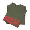Break the Rules T-Shirt