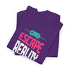 Escape Reality and Play Game T-Shirt