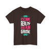 Escape Reality and Play Game T-Shirt
