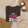 Escape Reality and Play Game T-Shirt